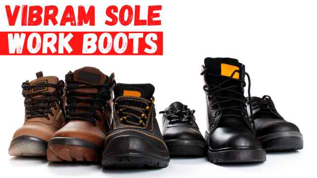 5 Best Waterproof Vibram Sole Work Boots
